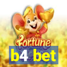 b4 bet